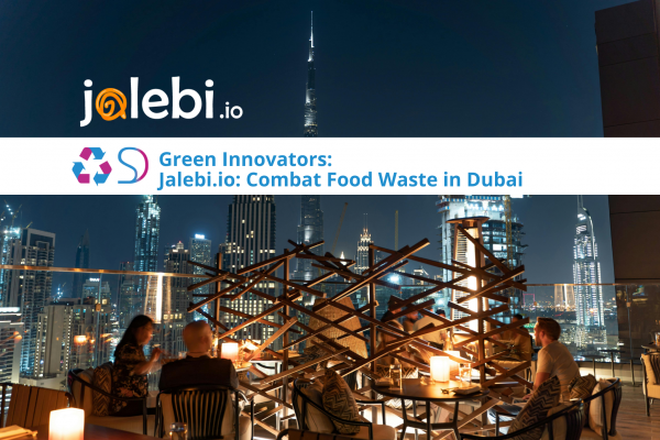Blog Sustainable Dubai Green Innovators: Jalebi.io is Revolutionizing Food Tech to Combat Waste and Optimize Inventory