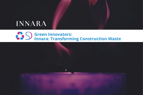 Green Innovators: Innara: Transforming Construction Waste into Elegant, Sustainable Candle Containers.