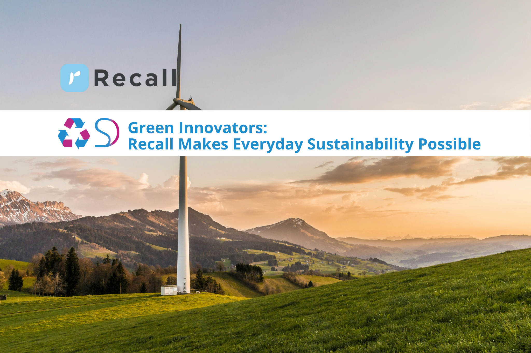 Sustainable Dubai: Green Innovators: Recall Makes Everyday Sustainability Possible
